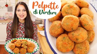 POLPETTE DI VERDURE Fritte o al Forno  Ricetta facilissima  Vegetable Meatballs [upl. by Airdnekal]