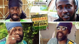 Reggae Vibes Riddim Medley  Sizzla Lutan Fyah Delus and more Official Video 2016 [upl. by Kcirdnekal]