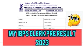 My IBPS clerk pre result 2023 [upl. by Lien87]