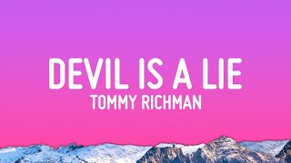 Tommy Richman  DEVIL IS A LIE Lyrics [upl. by Arramat258]