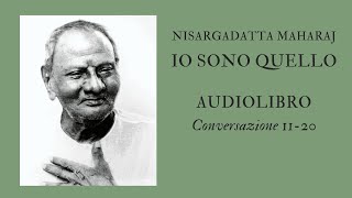 Sri Nisargadatta Maharaj  Io sono Quello 1120  Audiolibro [upl. by Acirehs]