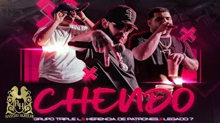 Grupo Triple L  Chendo ft Herencia De Patrones Legado 7 Official Video [upl. by Frech]