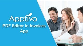 Apptivo  PDF Editor in Invoices App [upl. by Bendick987]