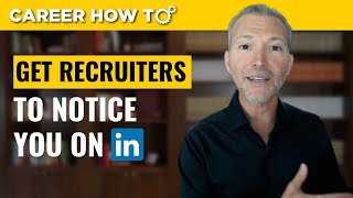 How to Get Recruiters to Notice You on LinkedIn [upl. by Pozzy]