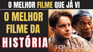 CONHEÇA O MELHOR FILME DA HISTÓRIA UM SONHO DE LIBERDADE [upl. by Alissa]