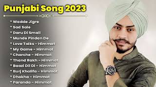 Himmat Sandhu New Punjabi Song  Himmat Sandhu Jukebox 2024  Best Songs Himmat Sandhu MY LOFI [upl. by Derraj]