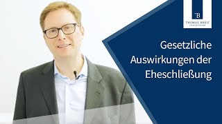 Gesetzliche Auswirkungen der Eheschließung  Thomas Breit Steuerberatung [upl. by Einegue]