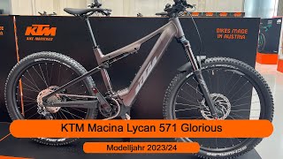 KTM Macina Lycan 571 Glorious  Modelljahr 2023  2024 [upl. by Ecreip399]