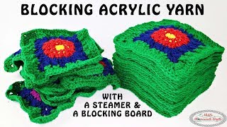 How to BLOCK ACRYLIC YARN for Granny Squares [upl. by Llednor322]