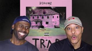 2 Chainz  4am Feat Travis Scott REACTION [upl. by Brinson]