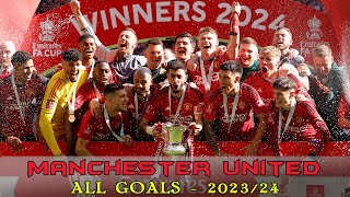 Manchester United  All Goals 202324 [upl. by Millman187]