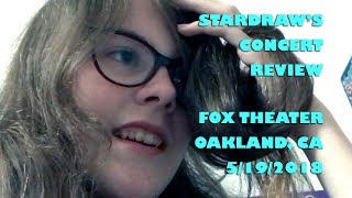 Stardraws quotWeird Alquot Yankovic Concert Review  Fox Theater Oakland CA 5192018 [upl. by Emia]