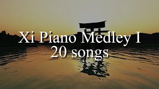 xi Piano Medley 1 20 piano covers [upl. by Allenrad508]