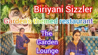 Biriyani Sizzler  Newest Garden themed restaurant The Garden Lounge Kolkata [upl. by Sinnal532]