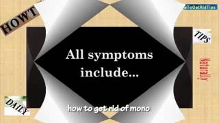 Infectious Mononucleosis Mono Symptoms and Treatment  Health City [upl. by Madelon]