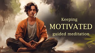 Keeping MOTIVATED by Visualizing your Goals Guided Meditation [upl. by Carr330]