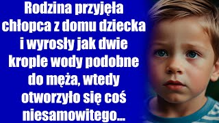 Rodzina przyjęła chłopca z domu dziecka i wyrosły jak dwie krople wody podobne do męża wtedy [upl. by Aihsei587]