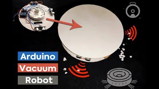 Build your own Arduino based Smart Vacuum Cleaner Robot for Automatic Floor Cleaning [upl. by Neelehtak]