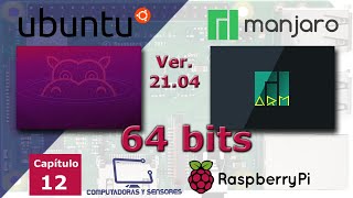 Ubuntu y Manjaro 2104 Raspberry Pi 64 Bits Instalación con Imager comparativa y análisis en Español [upl. by Whatley]