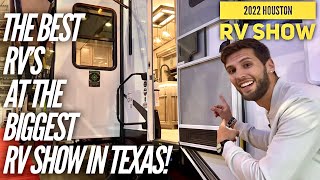 All the BEST RV’s at Texas’ BIGGEST RV Show Houston RV Show 2022 [upl. by Setiram]