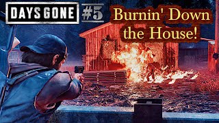 Days Gone 5  Burnin Down the House [upl. by Andres]