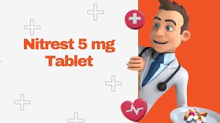 Nitrest 5 mg Tablet [upl. by Paulo365]