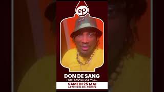 Papis DON DE SANG  CNTS à côté Hôpital Fann Dakar  Sam 25 Mai 2024 à partir de 9h00 [upl. by Etyak]