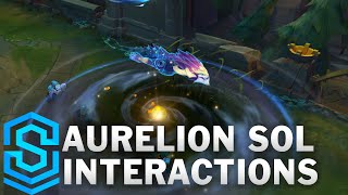 Aurelion Sol Special Interactions [upl. by Nyleimaj]