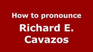 How do you say Richard E Cavazos in Mexico Mexican Spanish  PronounceNamescom [upl. by Ohcamac384]