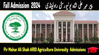 PMAS ARID University Admissions 2024  Latest Admissions Update  Pir Mehr Ali Shah ReUpload [upl. by Seroka768]