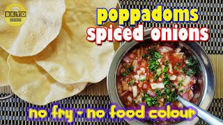 Spicy Onions Indian Restaurant style and No Fry Poppadom’s – Starter at Home [upl. by Pier]