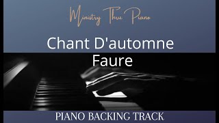 Chant Dautomne Faure PIANO ACCOMPANIMENT [upl. by Sylas]