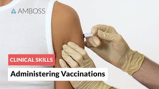 Clinical Skills Administering Vaccinations [upl. by Nnylyma980]