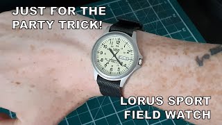 Just For The Party Trick  Lorus Sport Lumibrite Field Watch [upl. by Odraboel378]