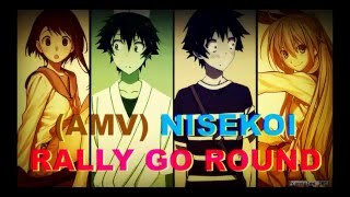 AMV NISEKOI Season 12  2016【Rally Go Round  LiSA FULL】 The BEST [upl. by Rainwater333]