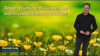 HammerFrühling Wärme und Trockenheit bis in den April hinein Mod Dominik Jung [upl. by Bussey258]