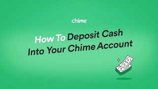 How to deposit cash into your Chime Checking Account  Chime [upl. by Niles]