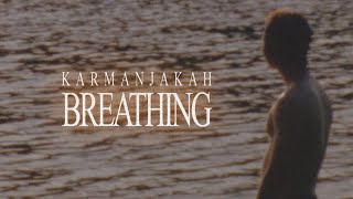 Karmanjakah  Breathing [upl. by Eoz623]