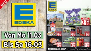 EDEKA Prospekt  Angebote und Aktionen  Gültig von 11032024 [upl. by Ainessej]