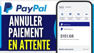 Comment Annuler Un Paiement Paypal Qui Est En Attente Sur Téléphone 2024 [upl. by Killian]