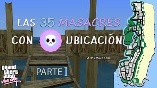 GTA Vice City  Como realizar Las 35 Masacres con Ubicación parte 1 [upl. by Ariec]