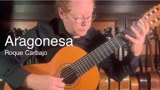 Aragonesa by Roque Carbajo  Performed by David Jacques [upl. by Buchalter]