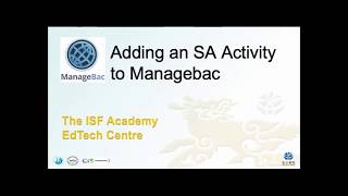 Managebac Adding an SA Activity [upl. by Ymeraj]