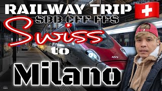 🇮🇹 SWISS SBB CFF FFS TRAIN  RAILWAY TRIP TO MILAN ITALY  TOUR IN MILAN CENTRAL STATION travel [upl. by Chemush]