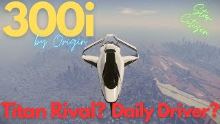 Star Citizen  Origin 300i Overview Avenger Titan Rival [upl. by Llyrehc850]