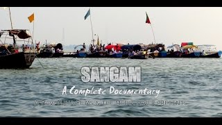 SANGAM Allahabad Triveni  A Complete Documentary [upl. by Oriaj258]