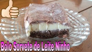 Bolo Sorvete de Leite Ninho  Receita Fácil e Gostosa [upl. by Lidaa620]