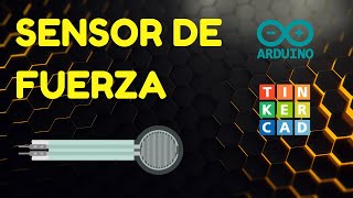 ¿CÓMO USAR UN SENSOR DE FUERZA EN ARDUINO [upl. by Cecily767]