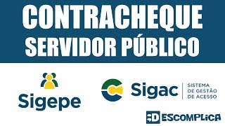 Contracheque Servidor Público SIGAC SIGEPE 2021 [upl. by Anaila]