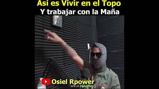 Asi era Vivir en el Topo chico y trabajar con la Ultima Letra  Osiel Rpower Clips [upl. by Kaya]